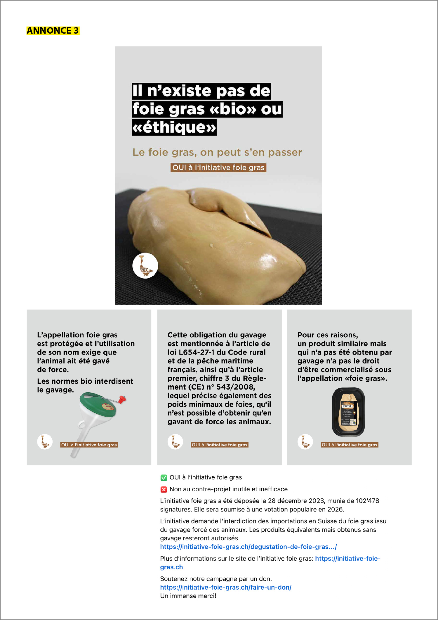 Un foie gras sans souffrance ne peut pas exister.